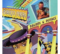 Roberto Perera - Dreams And Desires