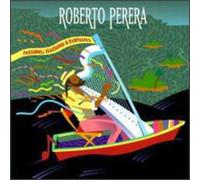 Perera Roberto - Passions, Illusions & Fantasies