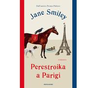 Perestroika a Parigi [Hardcover] [Jan 21, 2025] Smiley, Jane and Pannofino, Gian