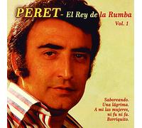 Peret - Peret - El Rey De La Rumba Vol. 1