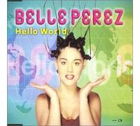 Perez, Belle – Hello World – CD – Import