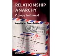 Pérez-Cortés Relationship Anarchy (Tascabile)