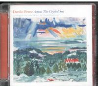 Perez, Danilo - Across The Crystal Sea