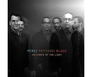 Perez Danilo, Patitucci John, Blade Brian - Children Of The Light