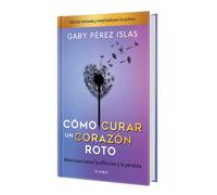 Perez Islas Gaby Spa-Como Curar Un Corazon Roto Book NUOVO