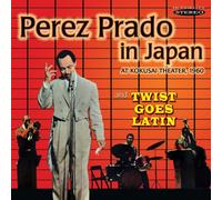 Perez Prado and His Orchestra Perez Prado in Japan/Twist Goes Latin (CD) Album
