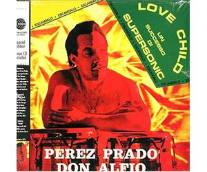 Perez Prado - Don alfio/Love child - Vinyl+cd