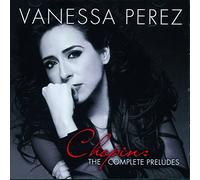 Perez Vanessa - Chopin: Preludi (Integrale)