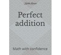 Perfect addition: Math with confidence