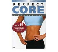 Perfect Core in Just Minutes a - Perfect Core in Just Minutes a