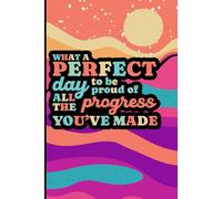 Perfect Day Blank Lined Journal - The Perfect Everyday Notebook for Writing, Notes & Creativity