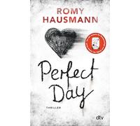 Perfect Day: Thriller