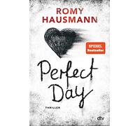 Perfect Day: Thriller
