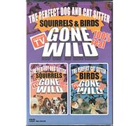 Perfect Dog & Cat Sitter - Squirrels & Birds Gone Wild