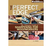 Ron Hock – The Perfect Edge – Guida definitiva all'affilatura per falegnami – Tascabile