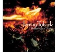 Perfect Flux Thing by Jeremy Toback