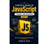 Perfect Guide to JavaScript Concept and Interview : Part 2