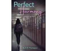 Perfect Harmony: A Coming-of-Age Novel