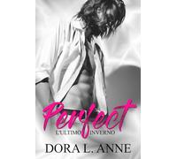 Perfect: L'ultimo inverno