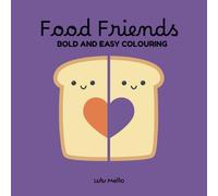 Perfect Match: Food Friends for All - A Cute Coloring Book for Kids Featuring 21 Adorable Food Pairs Like Peanut Butter & Jelly, Milk & Cookies, and ... Pages of Happy Food Friend Duos for Kids