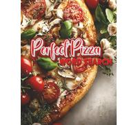 Perfect Pizza Word Search: Satisfy Your Craving with 250 Global-Themed Word Search Puzzles