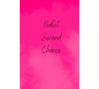 Perfect Second Chance Journal