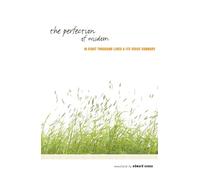 Perfection of Wisdom in Eight Thousand Lines & Its Verse Summary