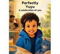 Perfectly Yuyu: A Celebration of You