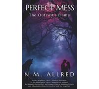 perfectMESS: The Outcast's Flame