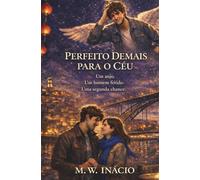 Perfeito Demais para o Céu