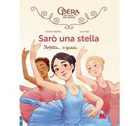 Perfetta... o quasi! Sarò una stella (Vol. 2)