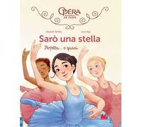 Perfetta... o quasi! Sarò una stella. Vol. 2