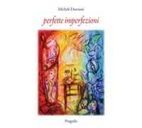 Perfette imperfezioni
