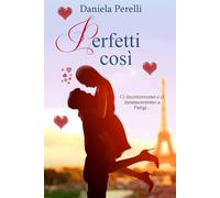 Perfetti così