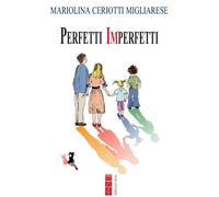 Perfetti imperfetti-Ceriotti Migliarese, Mariolina-Copertina flessibile
