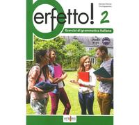 Perfetto 2 Esercizi di Grammatica Italiana. (Livello B1 - B2)