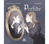 Perfide - Balestrucci Fancellu Roberta