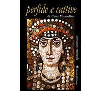 Perfide e cattive