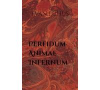 Perfidum Animae Infernum