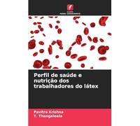 Perfil de saúde e nutrição dos trabalhadores do látex
