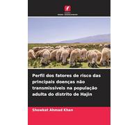 Perfil dos fatores de risco das principais doenças não transmissíveis na população adulta do distrito de Hajin