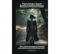 "Perfiles del Peligro: Detección Temprana de Conductas Delictivas y Mecanismos de Protección Personal": "Una mirada estratégica y emocional para detectar el mal antes de que actúe."