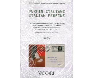 Perfin Italiani 2009. Catalogo delle Perforazioni Commerciali di Francobolli del