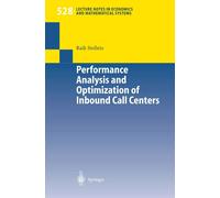 Performance Analysis and Optimization of Inbound Call Centers: 528-Stolletz, Rai