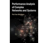Performance Analysis of Complex Networks and Systems