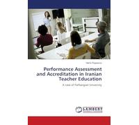 Performance Assessment and Accreditation in Iranian Teacher Education: A case of Farhangian University