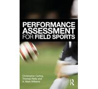 Performance Assessment for Field Sports