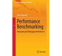 Performance Benchmarking: Measuring and Managing Performance