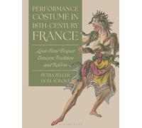 Performance Costume in 18th-Century France: Louis-René Boquet Between Tradition and Reform