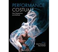 Costume per la performance – Nuove prospettive e metodi